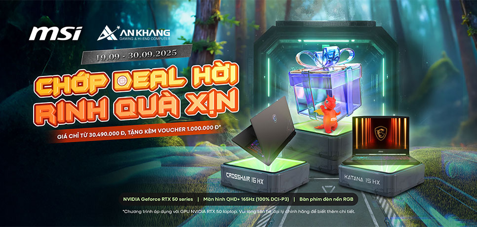 [CTKM MSI]: Chớp Deal hời, rinh quà xịn
