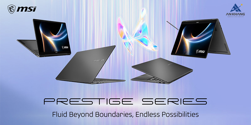 Laptop MSI Prestige mới chính thức ra mắt tại Việt Nam